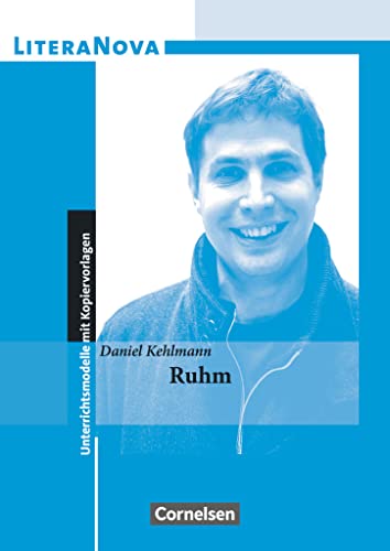 LiteraNova - Unterrichtsmodelle mit Kopiervorlagen: Ruhm von Cornelsen Verlag GmbH